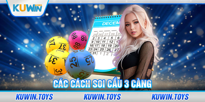 Các cách soi cầu 3 càng